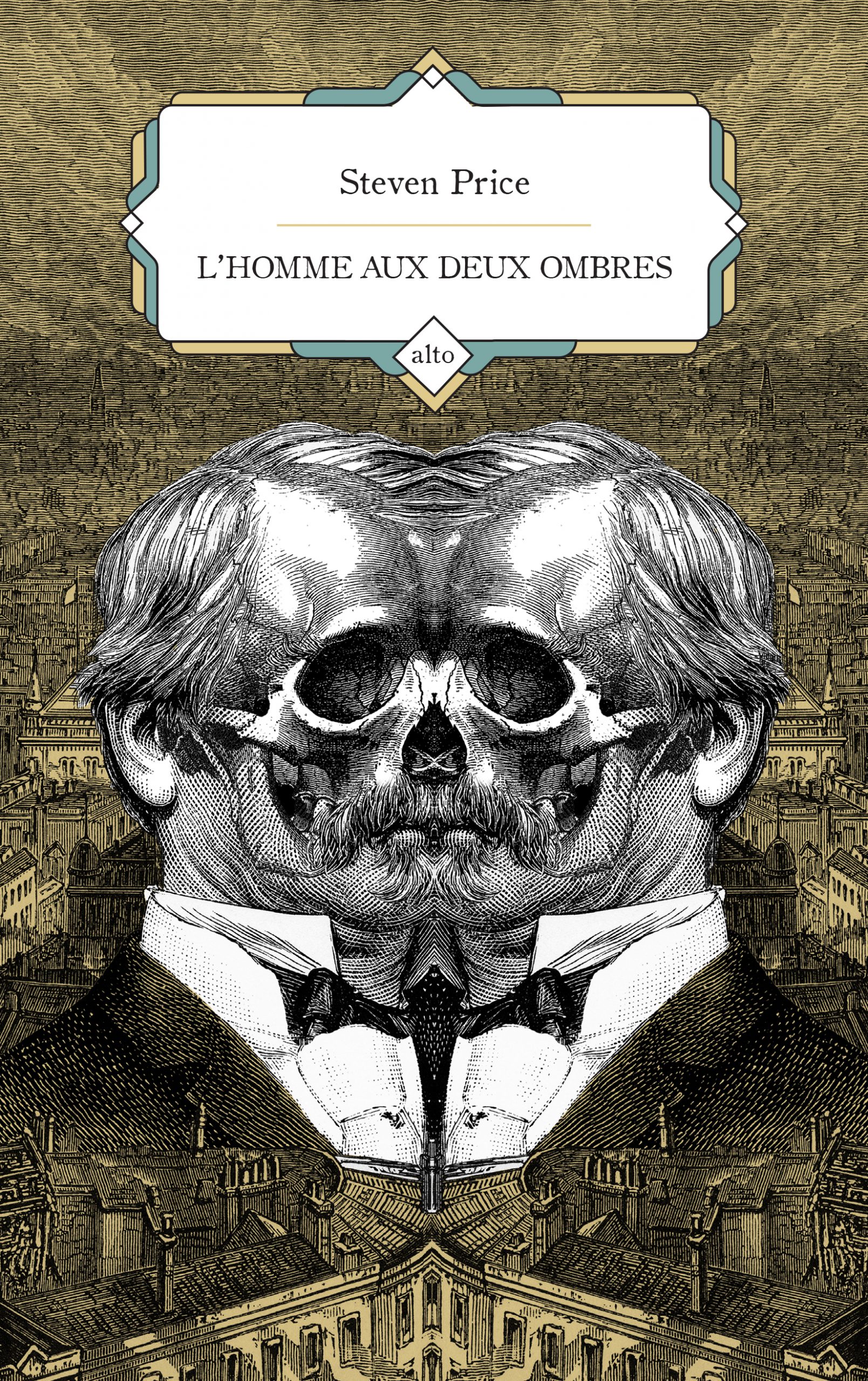 L'homme aux deux ombres | Steven Price | Éditions Alto