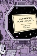 Couverture La physique pour les chats de Tom Gauld