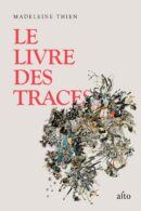 Le livre des traces, de Madeleine Thien