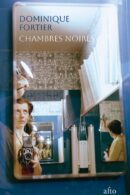 Illustration de couverture de Chambres noires, par Dominique Fortier