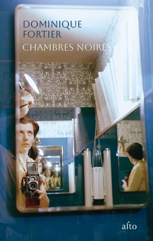 Illustration de couverture de Chambres noires, par Dominique Fortier